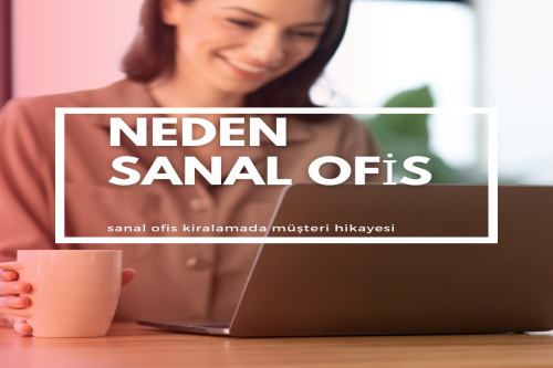 Mersin Sanal Ofis Kiralama Deneyimi